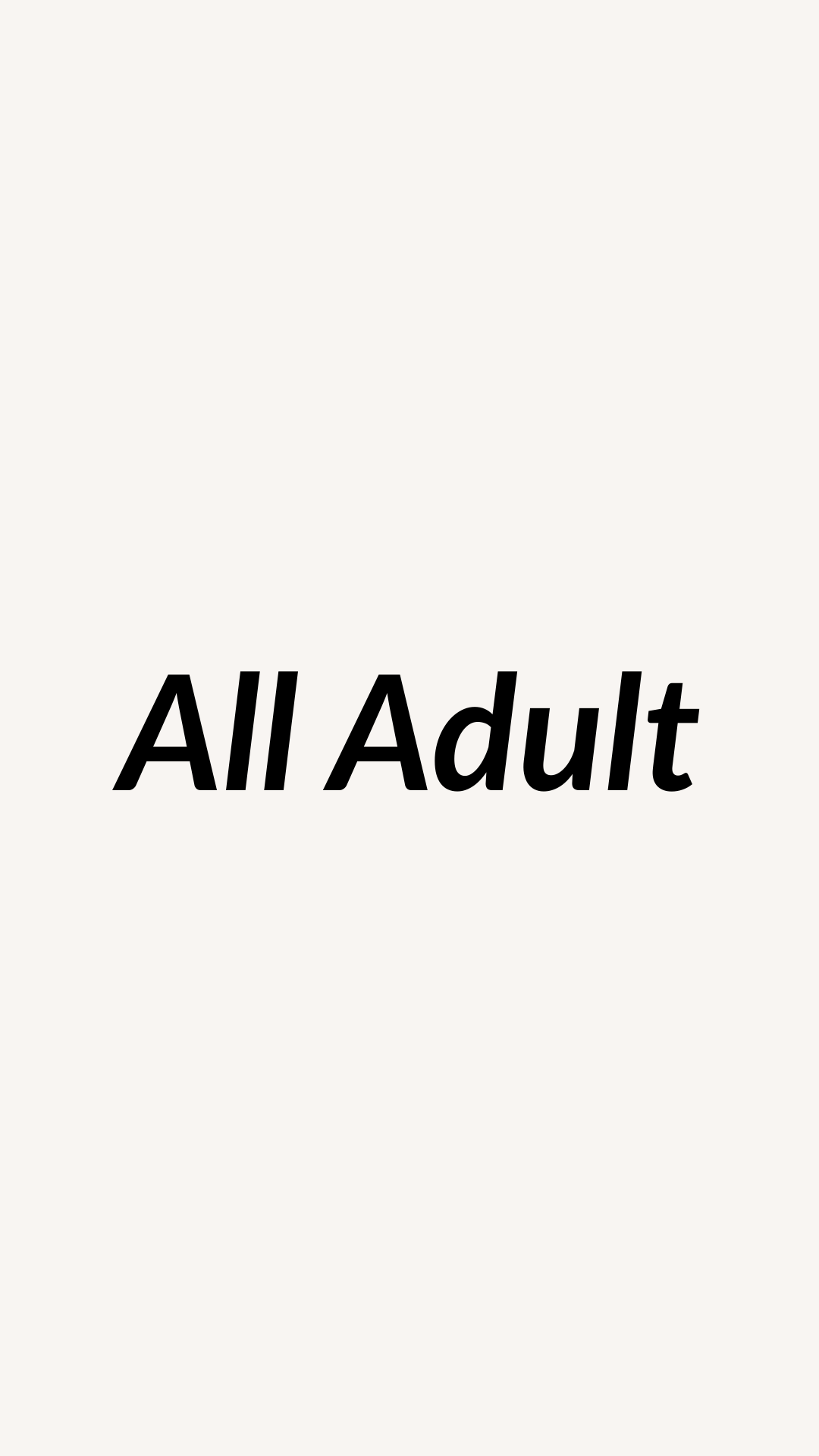 All Adult